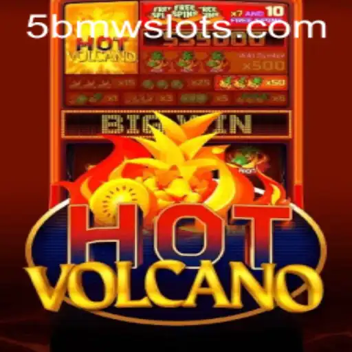 HotVolcano: Unleashing the Eruption of Excitement with the 5BMW Twist