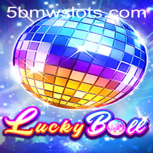 Discovering LuckyBall: Your Ultimate Guide to the Exciting World of 5BMW