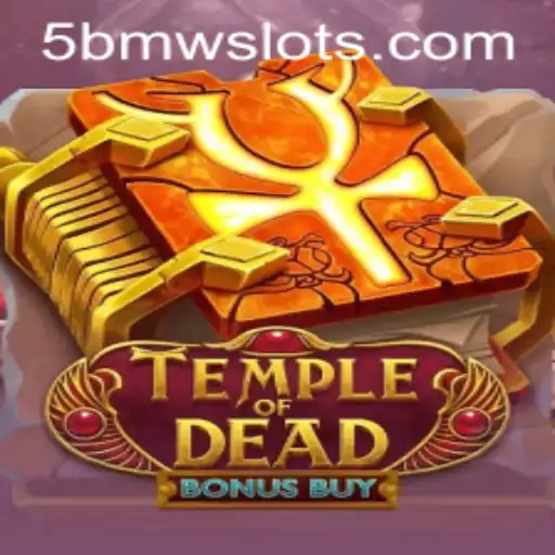 Unveiling TempleofDeadBonusBuy: An Immersive Gaming Experience with 5BMW