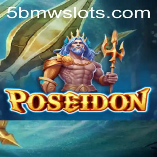 Unveiling Poseidon: Dive into the Exciting New Game Revolutionized by 5BMW